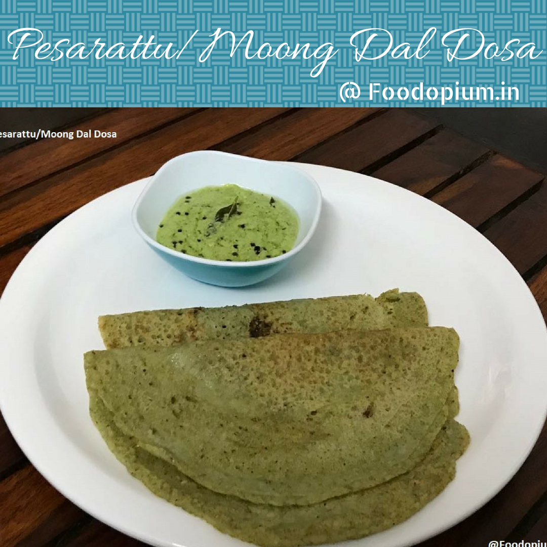 Pesarattu/Moong Dal Dosa