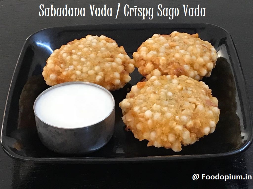 Sabudana Vada / Crispy Sago Vada