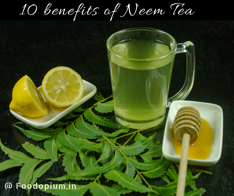 10 benefits of Neem Tea