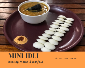 Mini Idli, Healthy Indian Breakfast