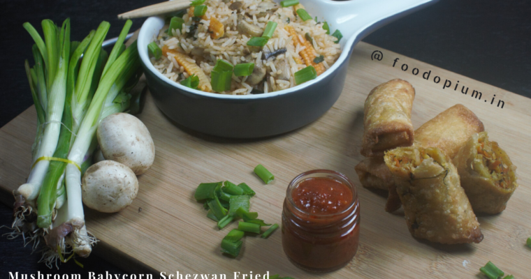 Mushroom Baby Corn Schezwan Fried Rice & Vegetable Spring Rolls