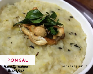 Ven Pongal/Kattu Pongal/Khara Pongal, healthy indian breakfast