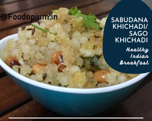 Sabudana Khichadi Sago Khichadi