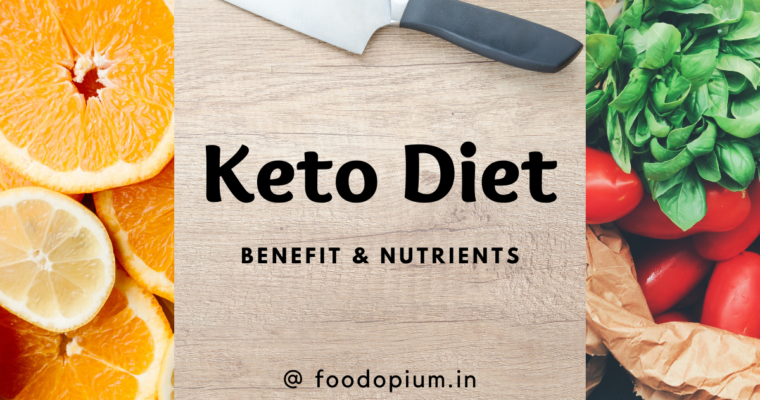 Keto Diet: Benefit and Nutrients